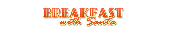 Breakfast with Santa