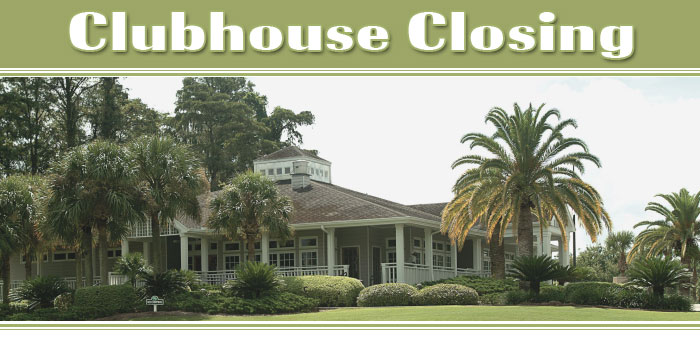 Clubhouse Closing